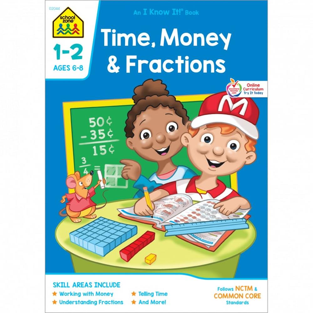 School Zone Time, Money & Fractions Grades 1-2 Workbook