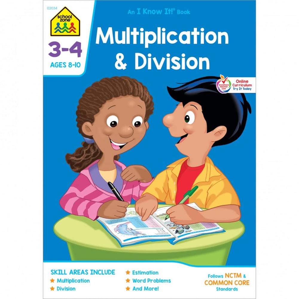 School Zone Multiplication & Division Grades 3-4 Workbook